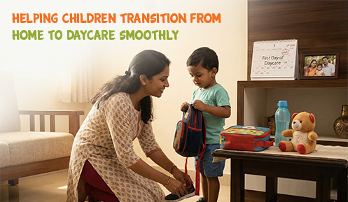 Helping Children Transition from Home to Daycare Smoothly